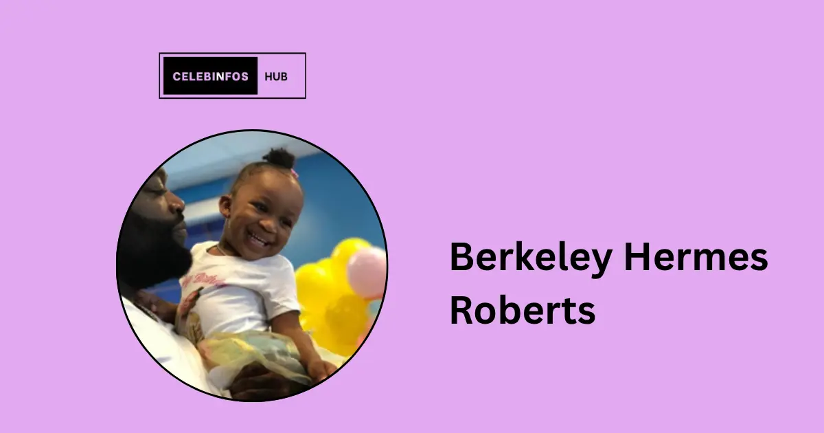 Berkeley Hermes Roberts