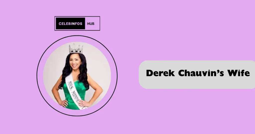 Derek Chauvin’s Wife