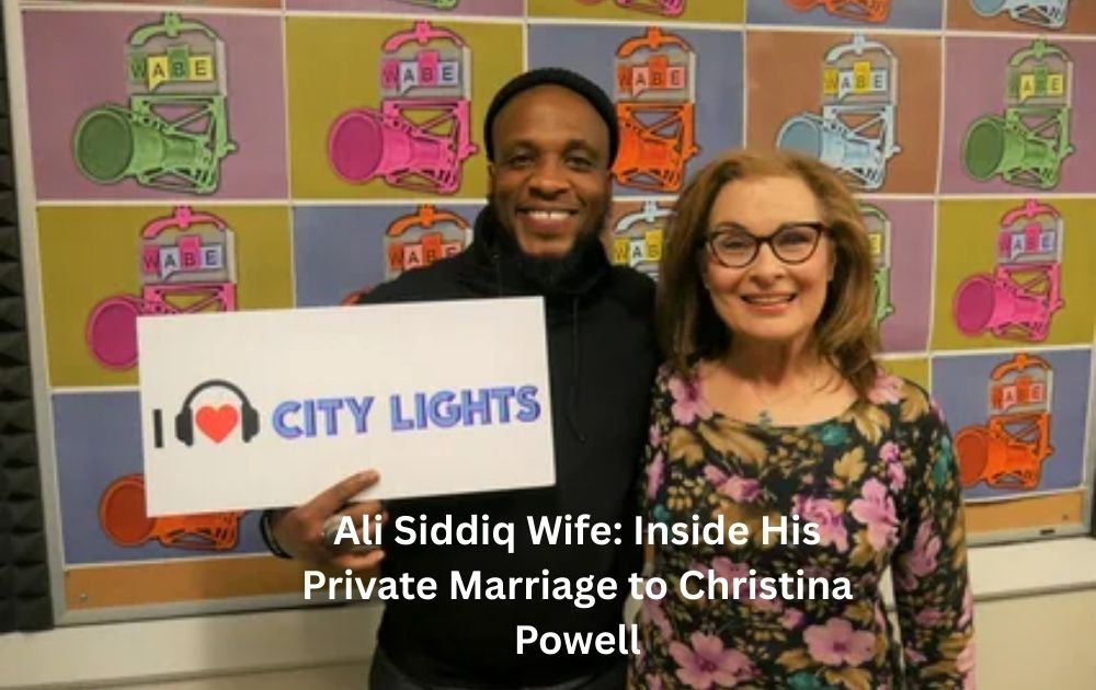 Ali Siddiq Wife: Inside His Private Marriage to Christina Powell