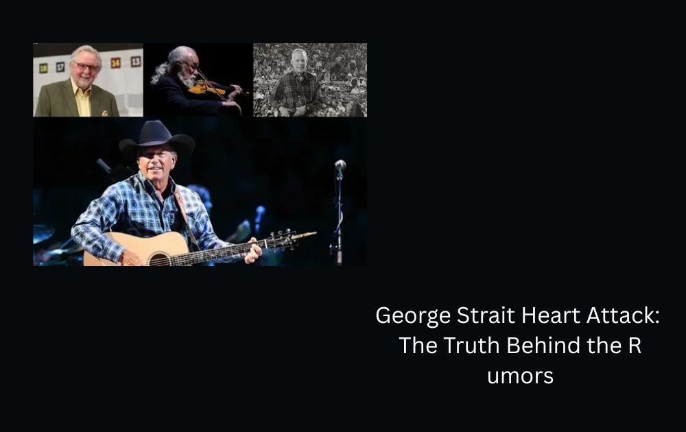 George Strait Heart Attack: The Truth Behind the Rumors