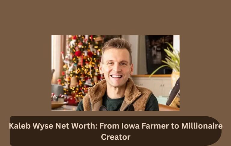 Kaleb Wyse Net Worth: From Iowa Farmer to Millionaire Creator