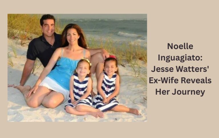 Noelle Inguagiato: Jesse Watters' Ex-Wife Reveals Her Journey