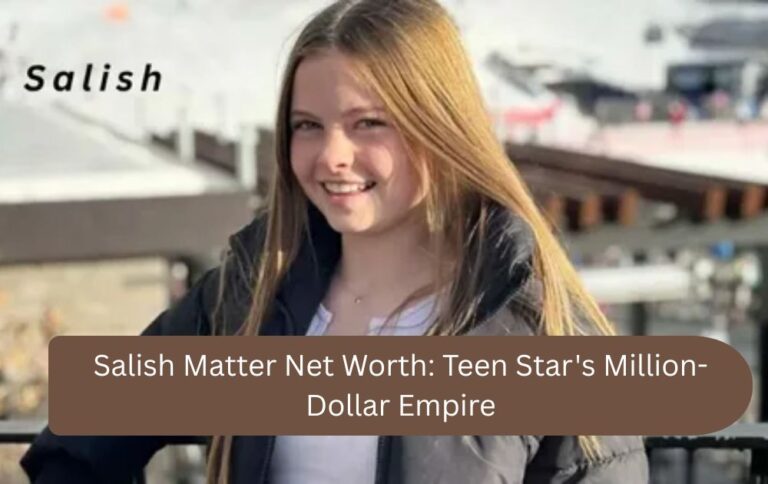 Salish Matter Net Worth: Teen Star's Million-Dollar Empire