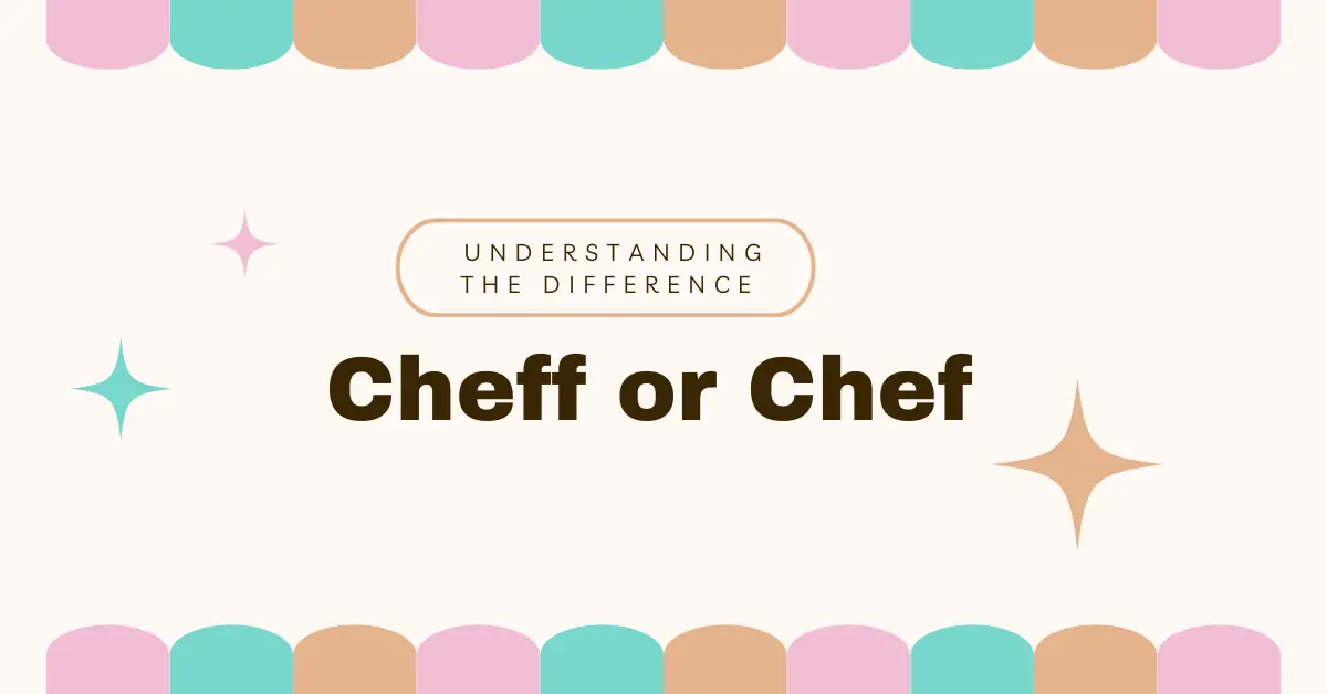 Cheff or Chef