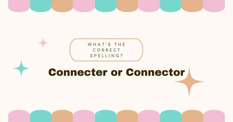 Connecter or Connector