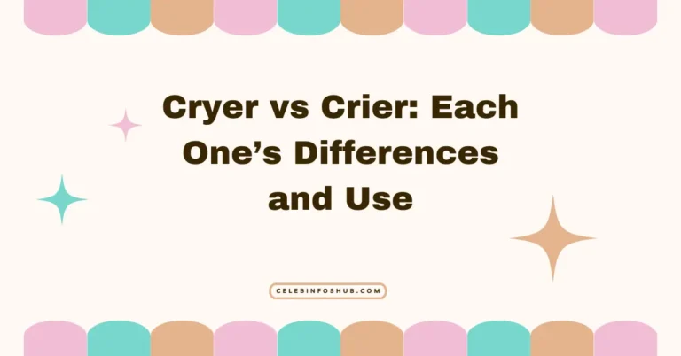Cryer vs Crier
