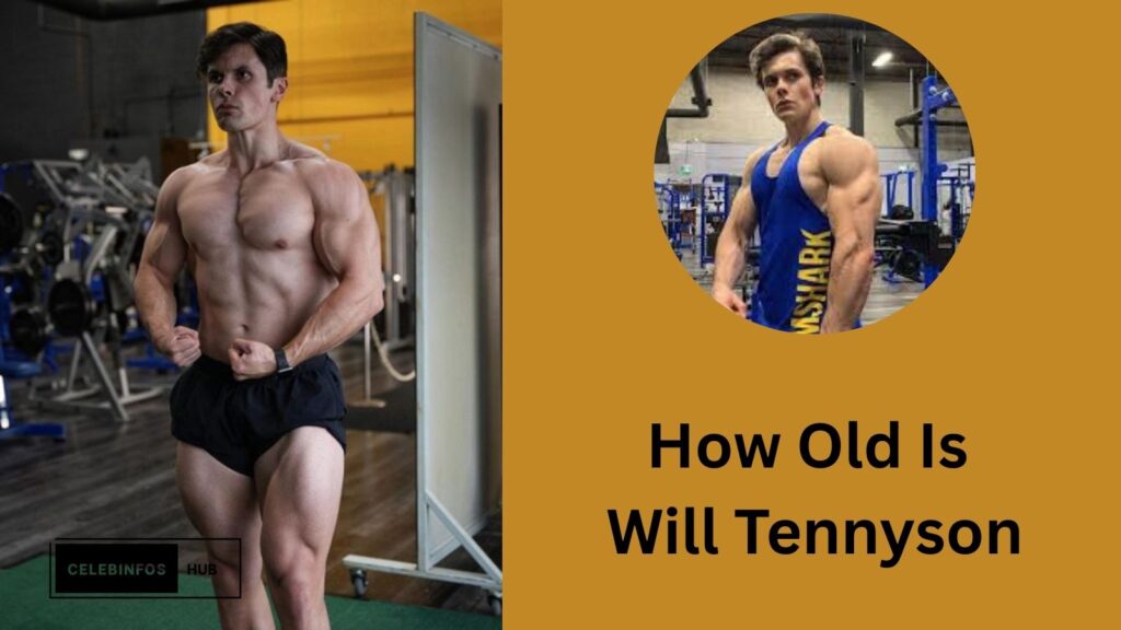 How Old Is Will Tennyson