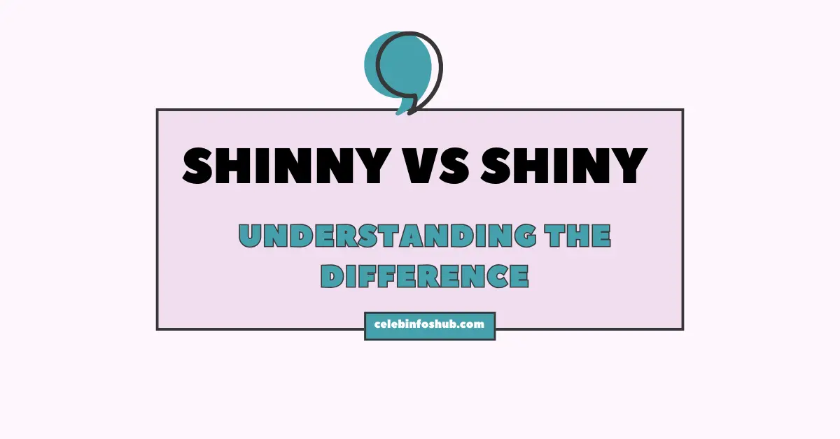 Shinny vs Shiny