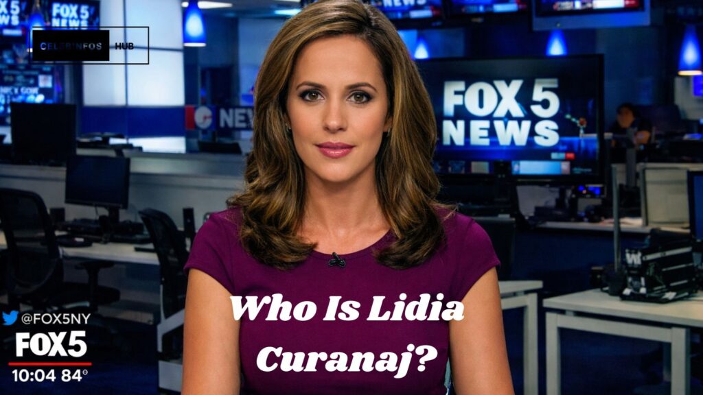 Who Is Lidia Curanaj?