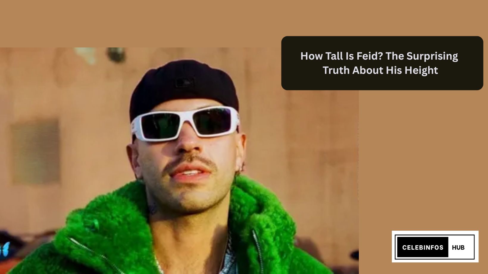 How Tall Is Feid? The Surprising Truth About His Height