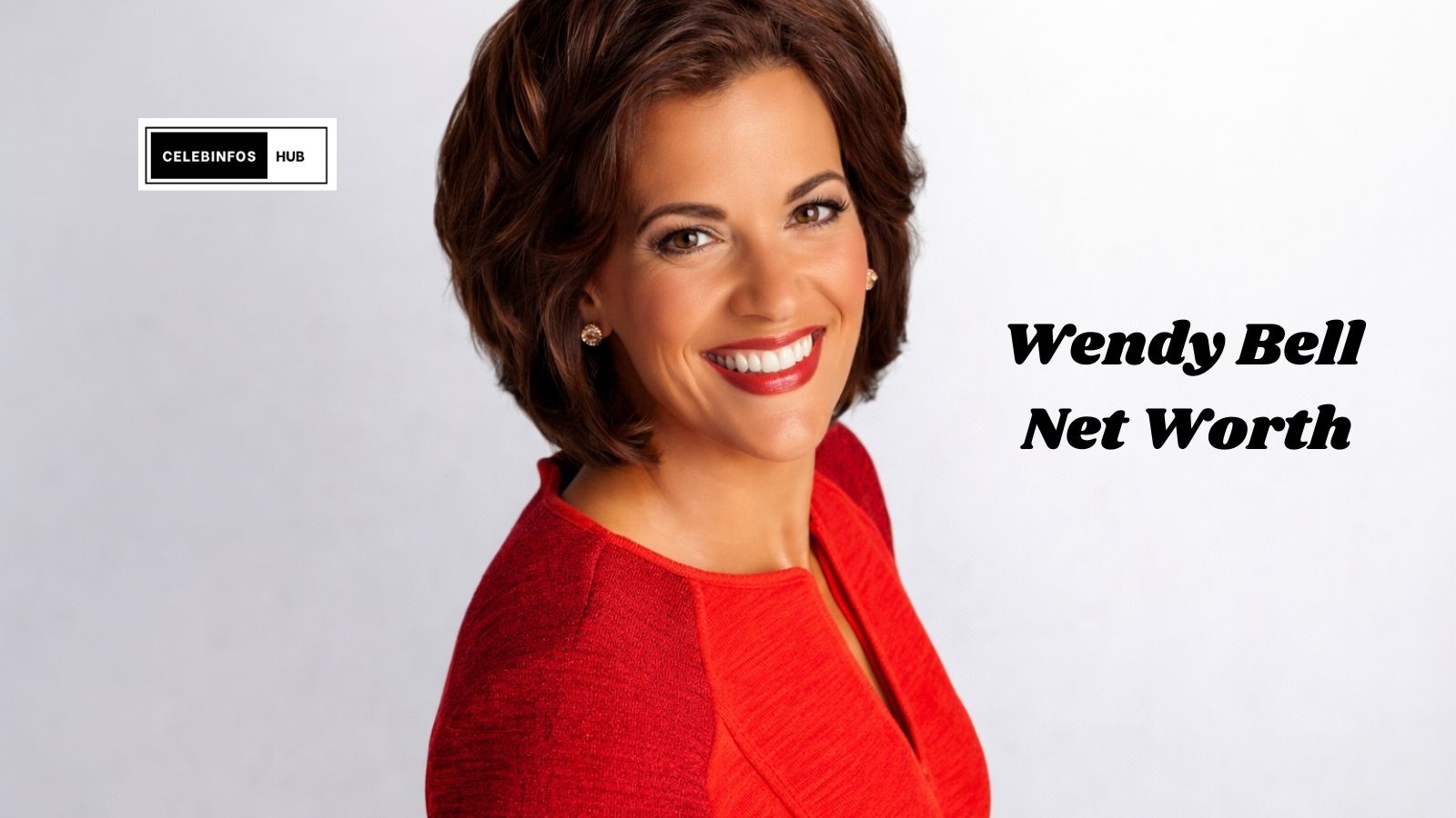 Wendy Bell Net Worth