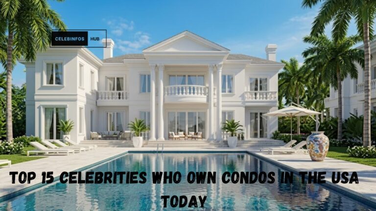 Celebrities Who Own Condos in the USA