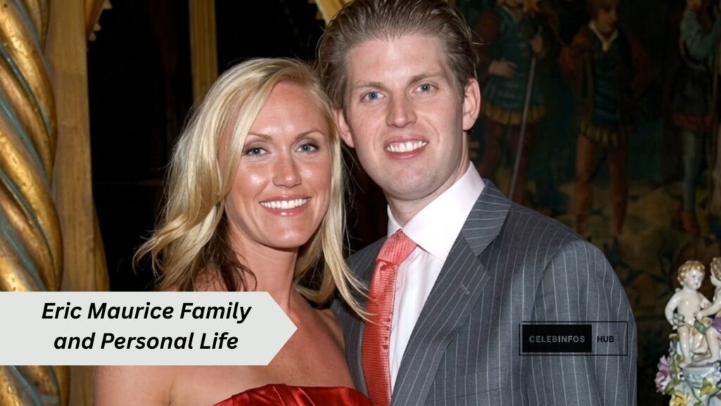 Eric Maurice Family and Personal Life