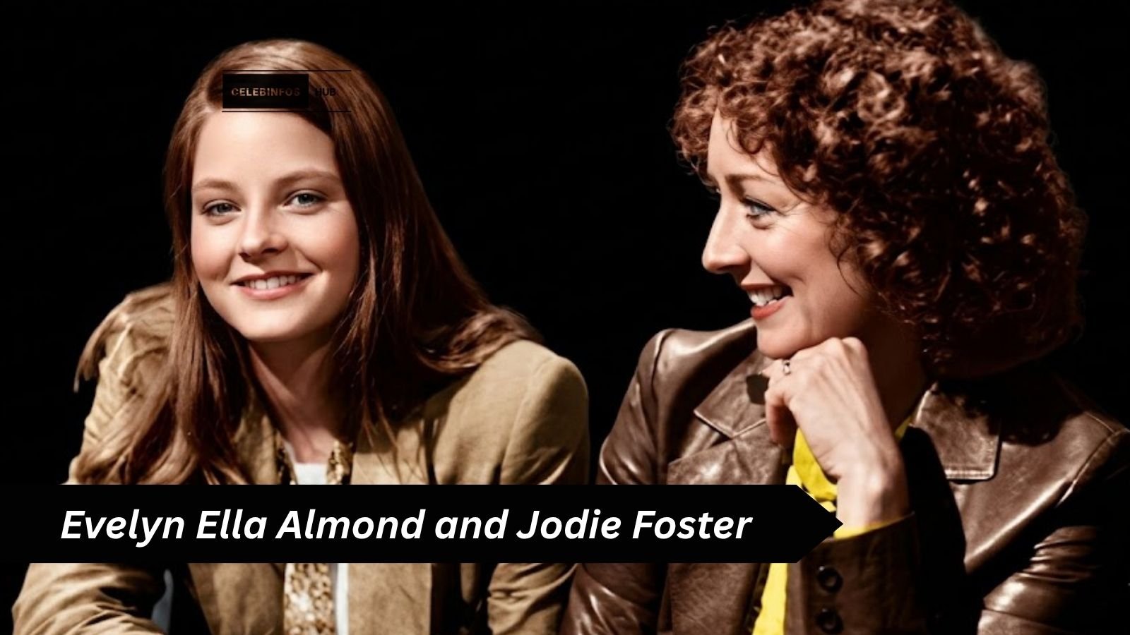 Evelyn Ella Almond and Jodie Foster