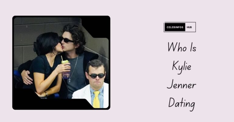 Who Is Kylie Jenner Dating