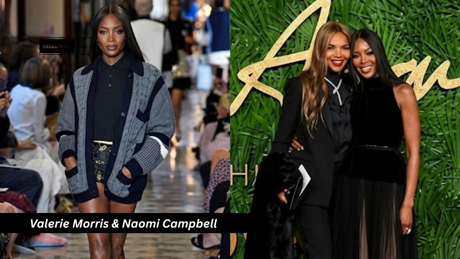 Valerie Morris & Naomi Campbell